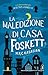 La maledizione di casa Foskett