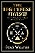 The High Trust Advisor: How to find, close and keep excellent clients