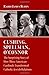 Cushing, Spellman, O'Connor: The Surprising Story of How Three American Cardinals Transformed Catholic-Jewish Relations