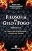 Filosofia de Gelo e Fogo