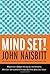 Mind Set!: Reset Your Think...