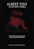 Albert Fish In His Own Words