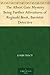 The Albert Gate Mystery Being Further Adventures of Reginald ... by Louis Tracy