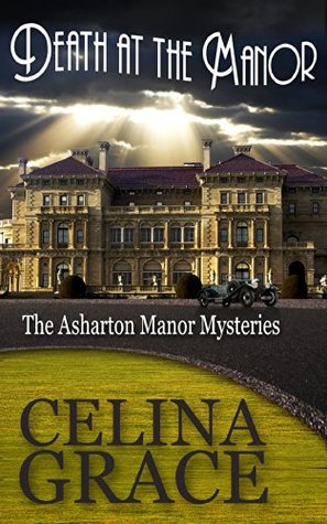 Death at the Manor (The Asharton Manor Mysteries, #1) (Miss Hart and Miss Hunter Investigate, #0.5)