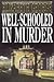 Well Schooled In Murder by Elizabeth  George