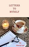 Letters to Myself