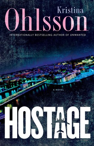 Hostage (Fredrika Bergman and Alex Recht, #4)