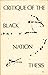 Critique of the Black Natio...