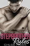 Stepbrother Rules by Chloe Hawk