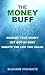 The Money Buff by Suzanne Highgate