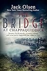 The Bridge at Chappaquiddick