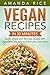 Vegan Recipes in 30 Minutes...