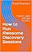 How to Run Awesome Discover...