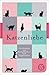 Katzenliebe: Geschichten vo...