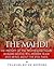 The Mahdi: The History of the Prophesized Figure Muslims Believe Will Redeem Islam and Bring About the End Times