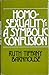 Homosexuality: A Symbolic Confusion