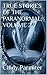 TRUE STORIES OF THE PARANORMAL: VOLUME 2