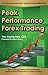 Peak Performance Forex Trad...