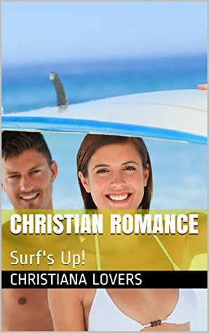 Surf's Up! (Kindle Edition)