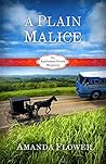 A Plain Malice