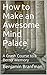 How to Make an Awesome Mind...