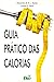 Guia Prático das Calorias