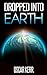 Dropped into Earth (Space W...