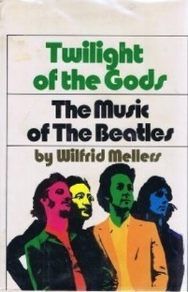 Twilight of the Gods: The Music of the Beatles