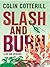 Slash and Burn (Dr. Siri Paiboun #8)