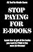 STOP PAYING FOR EBOOKS: The SECRET to getting Free Books on your Kindle