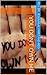 You Don't own me (It Stops With Me Book 2)