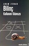 Bilinç by Adam Zeman Bilinç by Adam Zeman