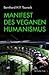 Manifest des Veganen Humanismus
