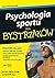 Psychologia sportu dla bystrzaków by Leif H. Smith