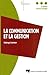 La Communication et la Gestion