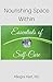 Nourishing Space Within: Essentials of Self-Care