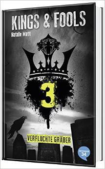 Verfluchte Gräber (Kings & Fools #3)