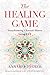 The Healing Game: Transform...