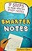 Smarter Notes: 9 Steps to Highly Effective Study Notes