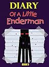 Diary Of A Little Enderman (Book 5): The Nether Enderman Diary Of A Little Enderman (Book 5): The Nether Enderman