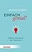 Einfach genial! - Kleines Handbuch der Inspiration