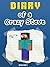 Diary of a Crazy Steve [An Unofficial Minecraft Book] (Crafty Tales Book 15)