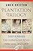 Plantation Trilogy by Gwen Bristow