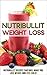 Nutribullet Weight Loss: Nu...