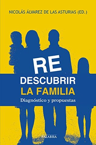 Redescubrir la familia (Kindle Edition)