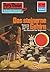 Perry Rhodan 635: Das steinerne Gehirn: Perry Rhodan-Zyklus "Das kosmische Schachspiel" (Perry Rhodan-Erstauflage) (German Edition)