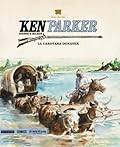 Ken Parker n. 42: La carovana Donaver