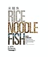 Rice, Noodle, Fis...