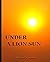 Under a Lion Sun: Days of J...