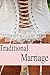 Traditional Marriage Volume 2